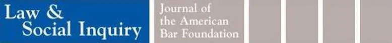 Law & Social Inquiry - Journal of the American Bar Foundation